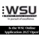 Is the WSU Online Application 2027 Open? Complete Guide
