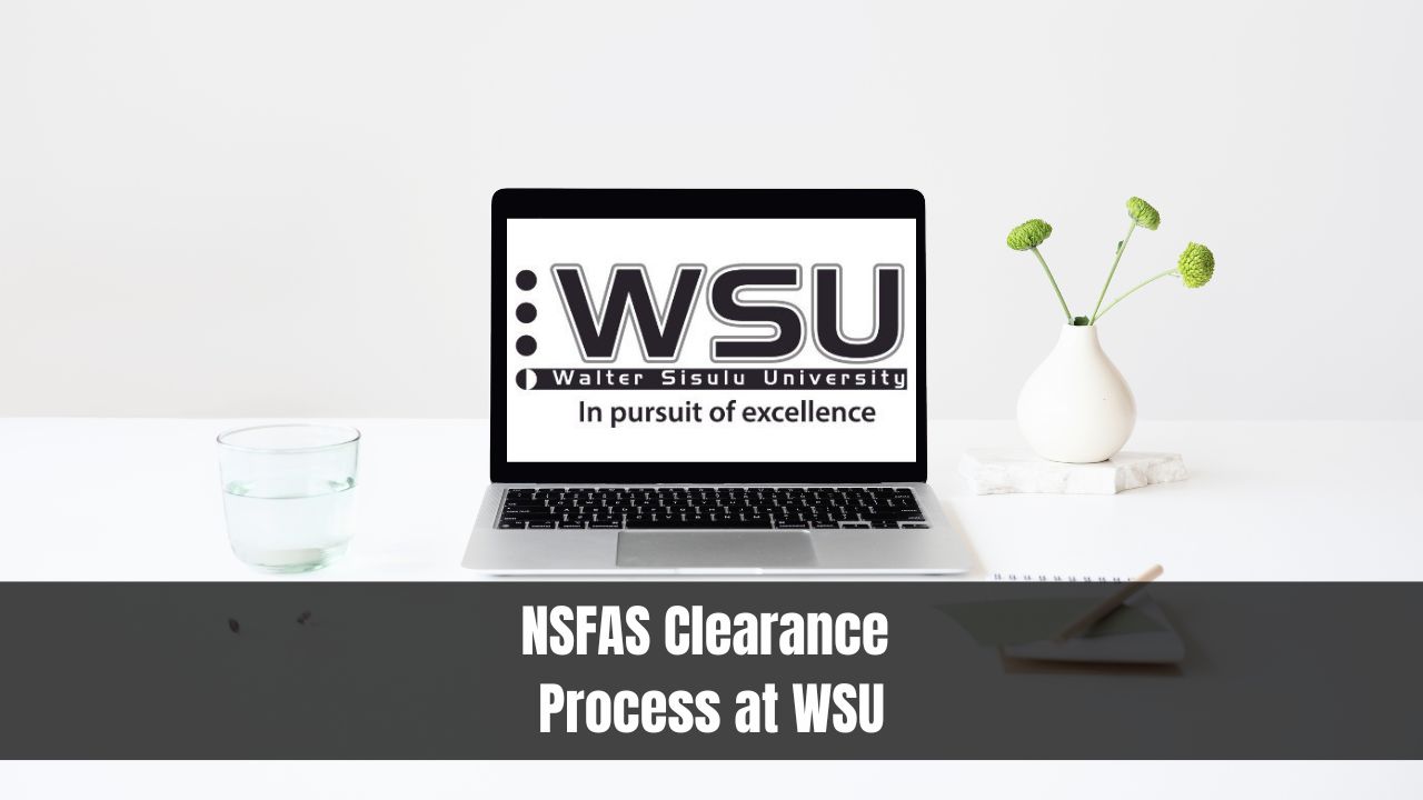 NSFAS Clearance Process at WSU