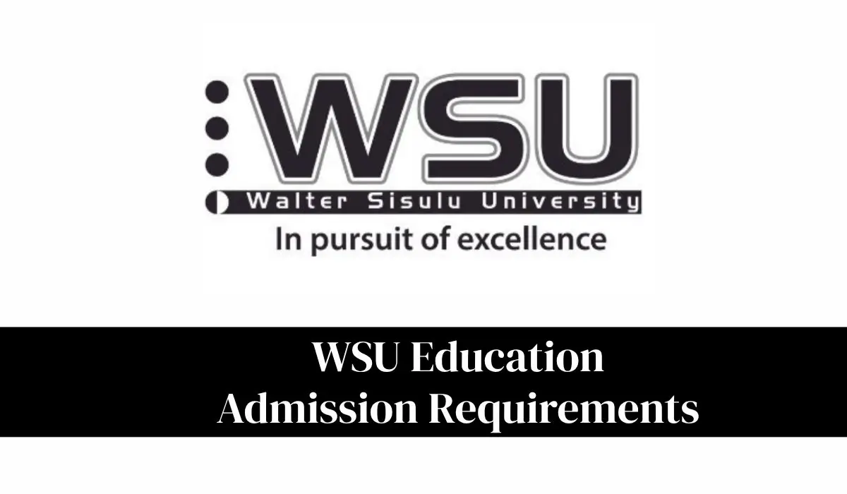 WSU Education Admission Requirements 2027: Complete Guide To Requirements And Online