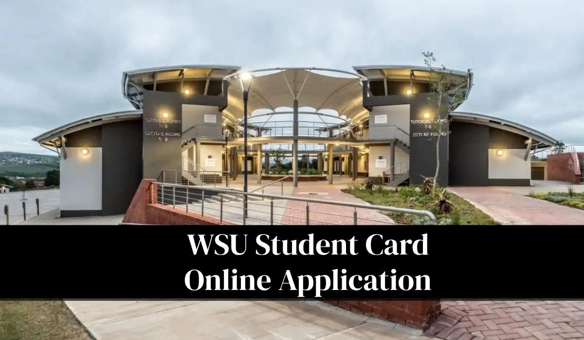 WSU Student Card Online Application 2027: Complete Student Card Guide