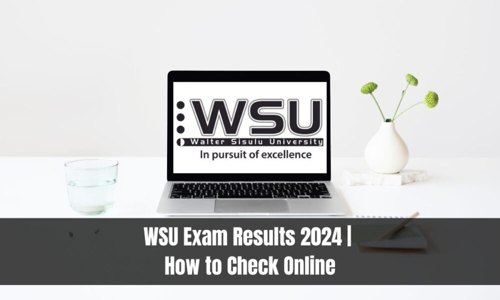 WSU Exam Results 2024 How to Check Online