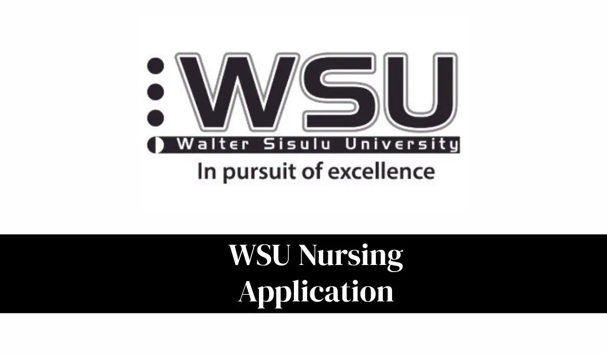 WSU Nursing Application: Requirements, APS Score, Documents And How to Apply