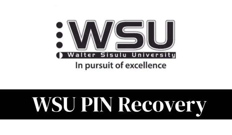 WSU PIN Recovery: How to Recover Your Walter Sisulu University PIN