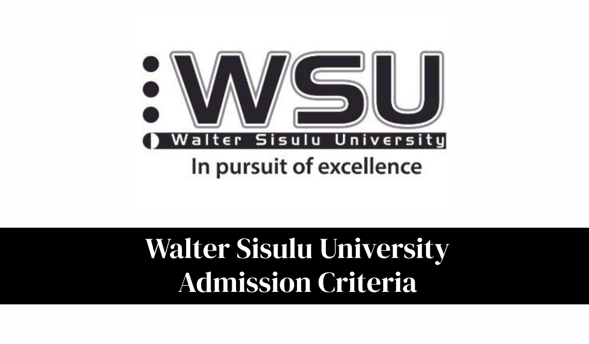 Walter Sisulu University Admission Criteria 2027: WSU Online Application Guide