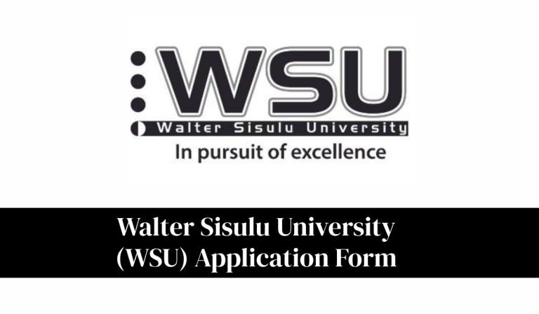 Walter Sisulu University (WSU) Application Form 2027 | How to Apply Online, Requirements